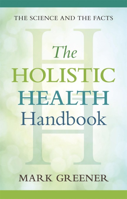 The Holistic Health Handbook