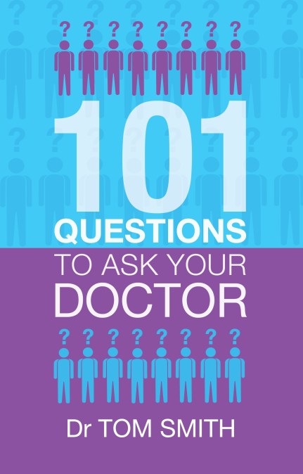 101 Questions to Ask Your Doctor