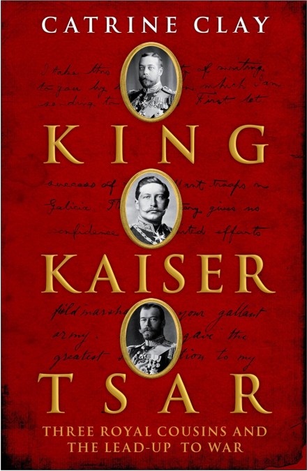 King, Kaiser, Tsar