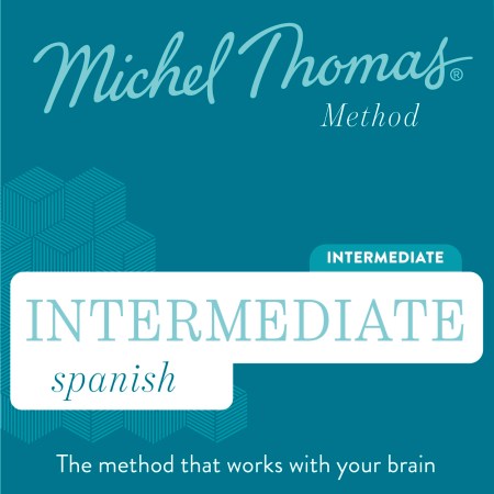 Intermediate Spanish (Michel Thomas Method) – Full course
