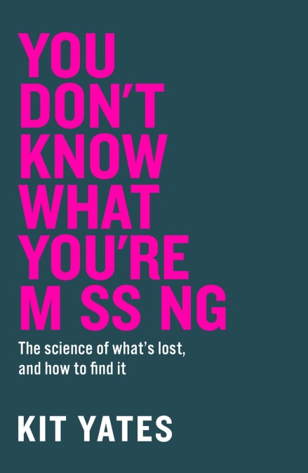 You Don’t Know What You’re Missing