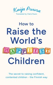 How to Raise the World’s Happiest Children